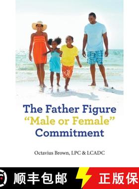【3-4周达】The Father Figure Male or Female Commitment [9798765225165]