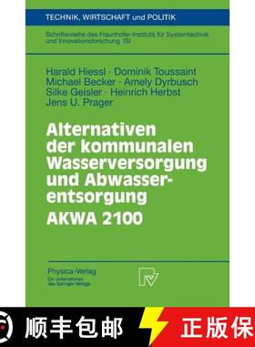 【3-4周达】Alternativen Der Kommunalen Wasserversorgung Und Abwasserentsorgung Akwa 2100 [9783790800371]