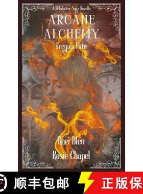 【3-4周达】Arcane Alchemy: Freya's Fate [9780645973174]