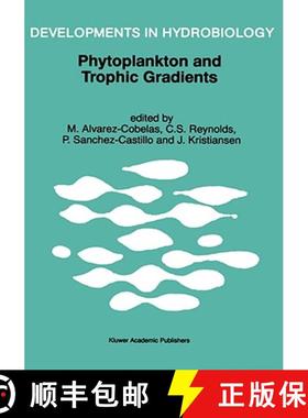 【3-4周达】Phytoplankton and Trophic Gradients: Proceedings of the 10th Workshop of the International... [9780792351719]