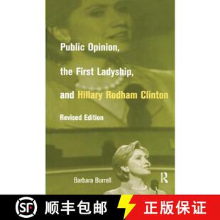 Ladyship the and Clinton Public Rodham 4周达 9781138874718 Opinion Hillary First