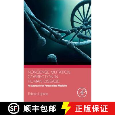 【3-4周达】Nonsense Mutation Correction in Human Diseases: An Approach for Targeted Medicine [9780128044681]