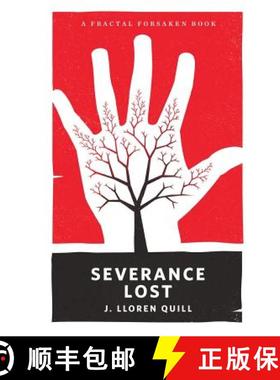 【3-4周达】Severance Lost [9780997988741]