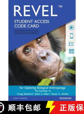 【3-4周达】精装 Revel for Exploring Biological Anthropology: The Essentials -- Access Card [9780134014791]