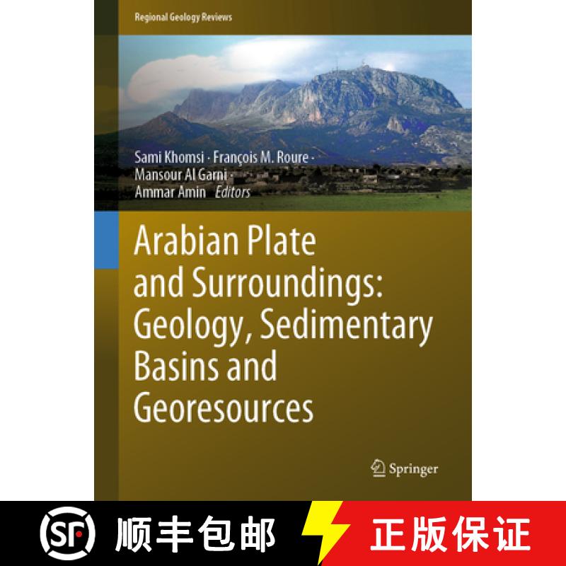 【3-4周达】Arabian Plate and Surroundings: Geology, Sedimentary Basins and Georesources [9783030218737]