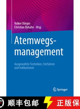 【3-4周达】Atemwegsmanagement: Die Relevanten Verfahren Bei Erwachsenen Und Kindern - Präklinisches ... [9783662545713]