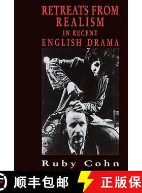 【3-4周达】Retreats from Realism in Recent English Drama [9780521106931]