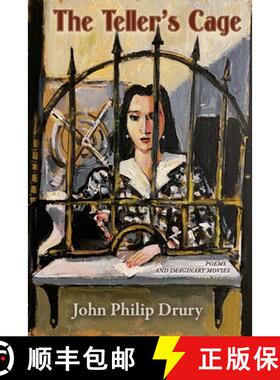 【3-4周达】The Teller's Cage: Poems and Imaginary Movies [9781773491394]