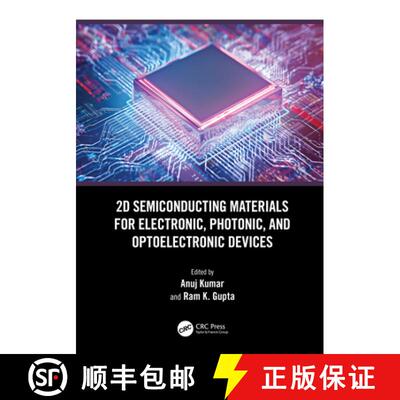【3-4周达】2D Semiconducting Materials for Electronic, Photonic, and Optoelectronic Devices [9781032573526]