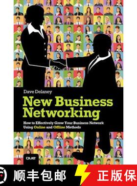 New Business Networking: How to Effectively Grow Your Business Network Using Online and Offline Metho... [9780789750983]