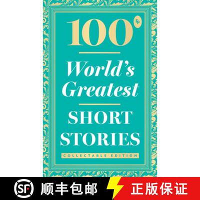 【3-4周达】100 World's Greatest Short Stories: Collectable Edition (Foil) [9789388810548]
