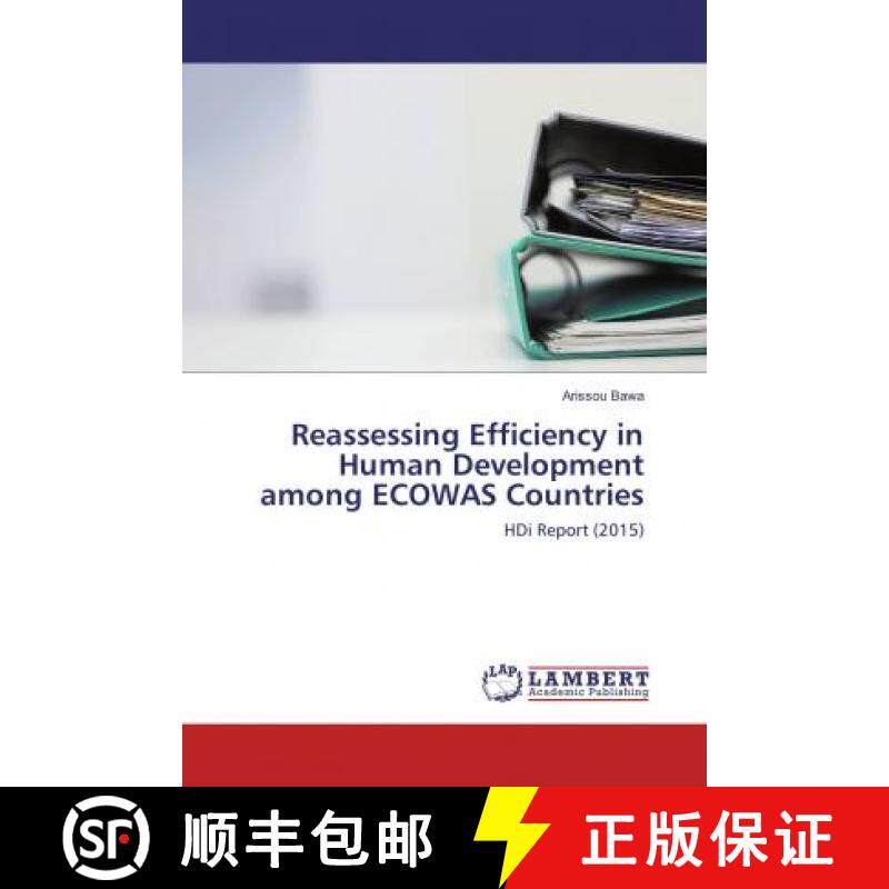 预订 Reassessing Efficiency in Human Development among ECOWAS Countries [9786202096461]