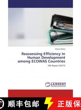 预订 Reassessing Efficiency in Human Development among ECOWAS Countries [9786202096461]