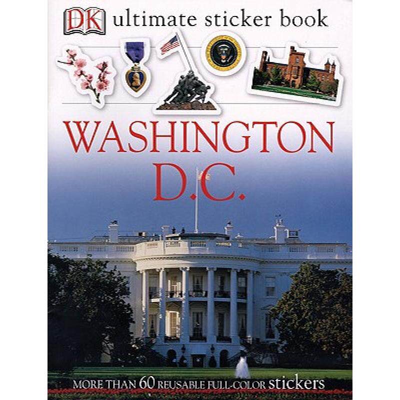预订 ultimate sticker book: washington, d. [9780756630119]