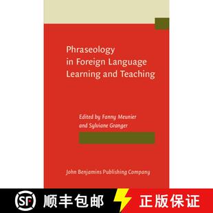 【3-4周达】Phraseology in Foreign Language Learning and Teaching [9789027232670]
