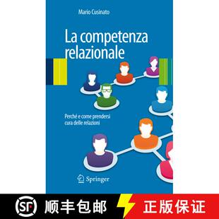 【3-4周达】La competenza relazionale : Perché e come prendersi cura delle relazioni [9788847028104]