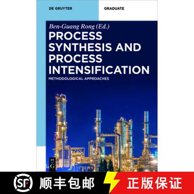 【3-4周达】Process Synthesis and Process Intensification : Methodological Approaches [9783110465051]