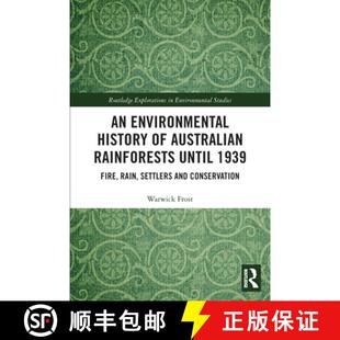 Settlers Australian History and Rain Rainforests Co... 1939 Environmental Fire 4周达 9780367530198 until