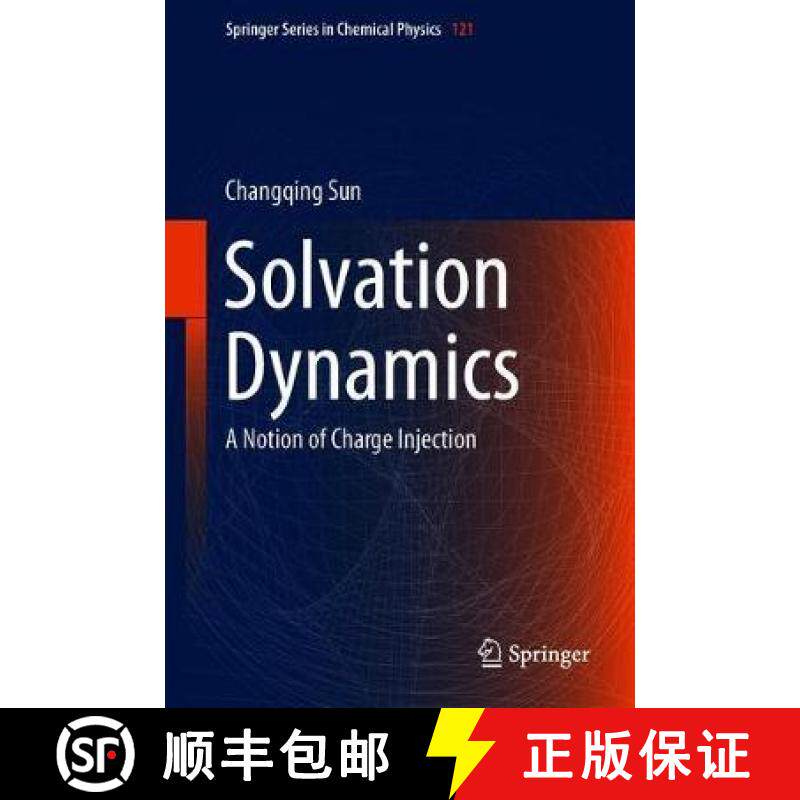 【3-4周达】Solvation Dynamics : A Notion of Charge Injection [9789811384400]