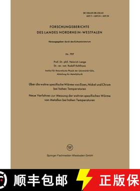 【3-4周达】UEber Die Wahre Spezifische Warme Von Eisen, Nickel Und Chrom Bei Hohen Temperaturen: Neue... [9783322982438]