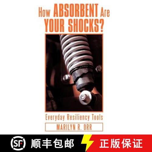 【3-4周达】精装 How Absorbent Are Your Shocks?: Everyday Resiliency Tools [9781449755164]