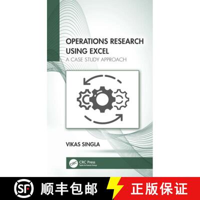 【3-4周达】精装 Operations Research Using Excel: A Case Study Approach [9780367646431]