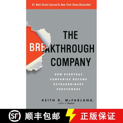 【3-4周达】The Breakthrough Company: How Everyday Companies Become Extraordinary Performers [9780307352194]