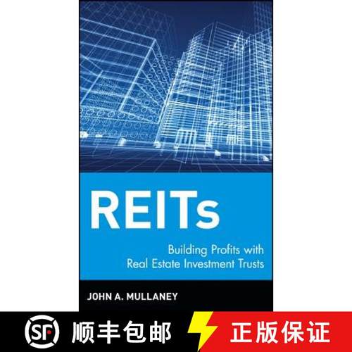 【3-4周达】Reits: Building Profits With Real Estate Investment Trusts [Wiley金融] [9780471193241]