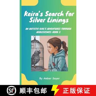 Linings Book Keira Silver Search Adolescence Autistic 9798991801959 Adventures for Through 预订 Girl