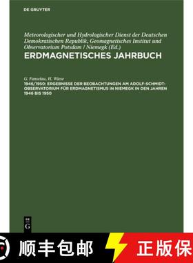 预订 Ergebnisse der Beobachtungen am Adolf-Schmidt-Observatorium für Erdmagnetismus in Niemegk in de... [9783112566916]