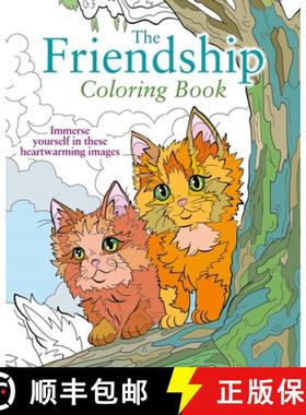 【3-4周达】The Friendship Coloring Book: Immerse Yourself in These Heartwarming Images [9781398858268]