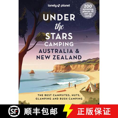 【3-4周达】精装 Lonely Planet Under the Stars Camping Australia and New Zealand: 200 Amazing Places B... [9781837581733]