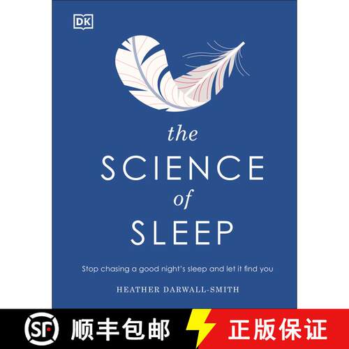 【3-4周达】精装 The Science of Sleep: Stop Chasing a Good Nightâ (Tm)S Sleep and Let It Find You [9780744033687]