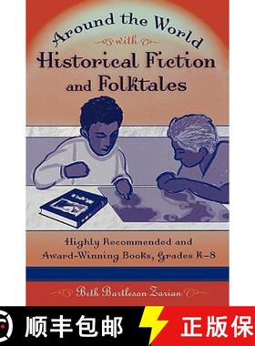 预订 Around the World with Historical Fiction and Folktales : Highly Recommended and Award-Winning Bo... [9780810848160]