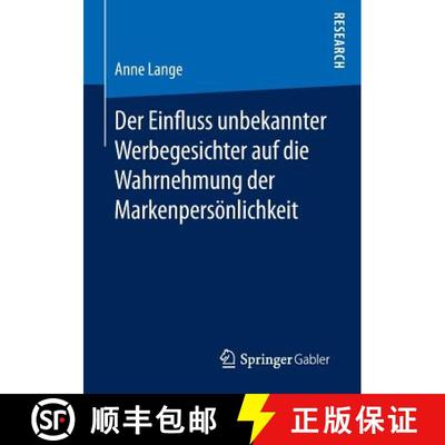 【3-4周达】Der Einfluss unbekannter Werbegesichter auf die Wahrnehmung der Markenpersoenlichkeit (1. ... [9783658133023]