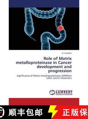 预订 Role of Matrix metalloproteinase in Cancer development and progression [9783659360558]