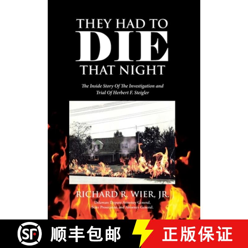 【2-3周达】They Had to Die That Night: The Inside Story Of The Investigation and Trial Of Herbert F. ... [9781662423659]