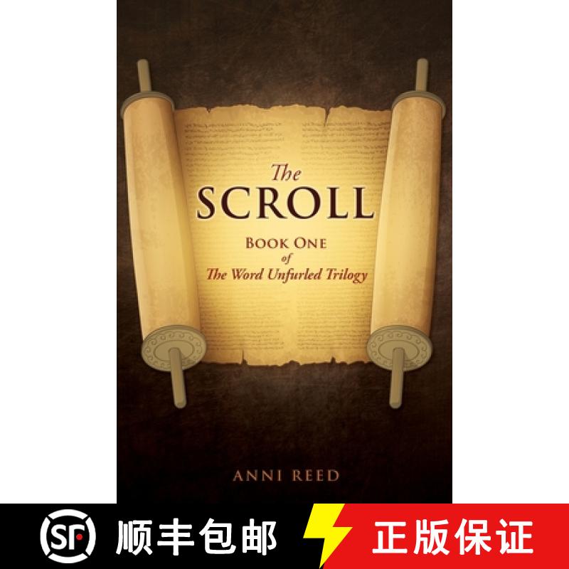 【2-3周达】The Scroll: Book One of The Word Unfurled Trilogy [9781632218520]