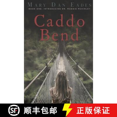 【3-4周达】Caddo Bend: Book One: Introducing Dr. Maggie McKinley [9798985787818]