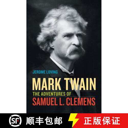 【3-4周达】Mark Twain – The Adventures of Samuel L. Clemens (First Edition) [9780520269859]