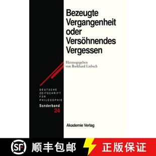 【3-4周达】精装 Bezeugte Vergangenheit - VersÃ¶hnendes Vergessen [9783050044903]