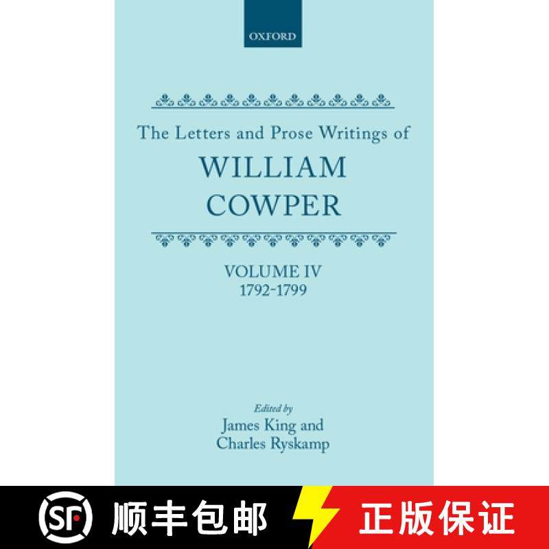 【3-4周达】The Letters and Prose Writings of William Cowper: Volume 4: Letters 1792-1799 [9780198126812]