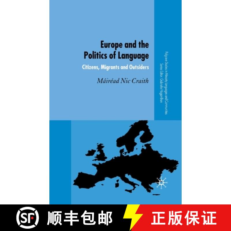 【3-4周达】Europe and the Politics of Language : Citizens, Migrants and Outsiders [9781349514151]