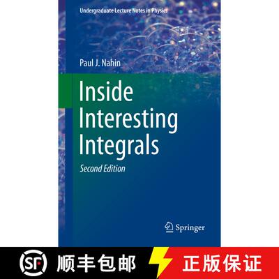 【3-4周达】Inside Interesting Integrals: A Collection of Sneaky Tricks, Sly Substitutions, and Numero... [9783030437879]