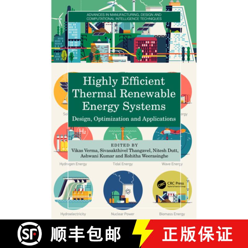 【3-4周达】Highly Efficient Thermal Renewable Energy Systems: Design, Optimization and Applications [9781032595641]