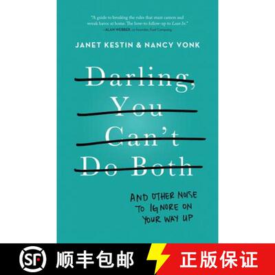 【3-4周达】Darling, You Can't Do Both: And Other Noise to Ignore on Your Way Up [9780062342959]