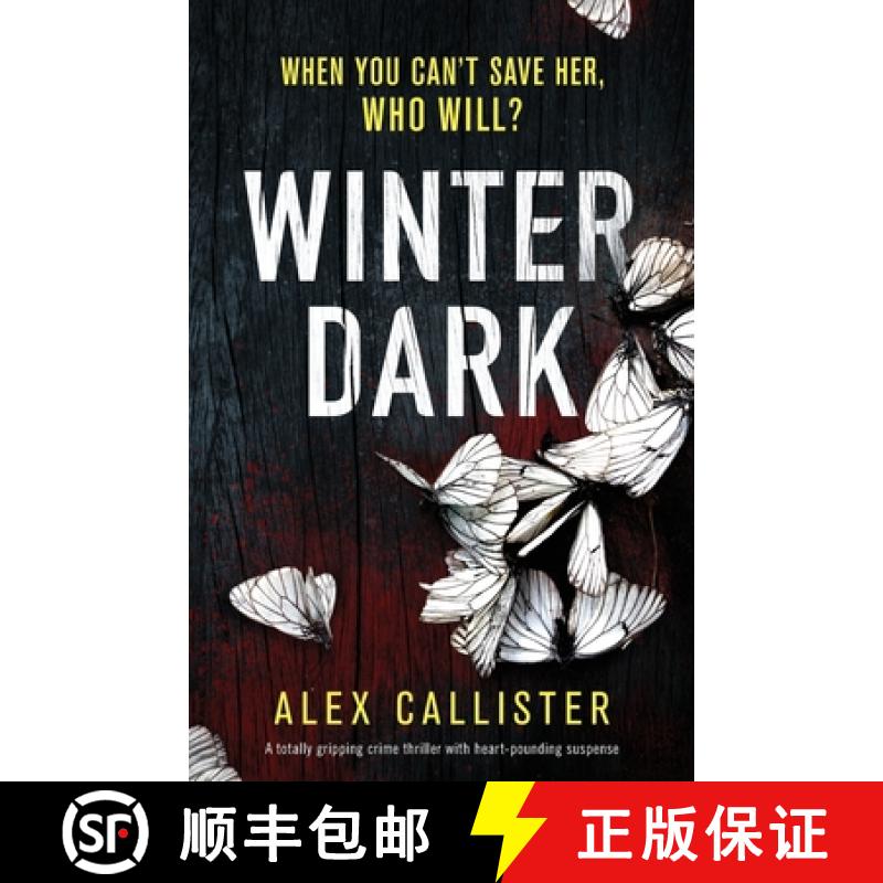 【3-4周达】Winter Dark: A totally gripping crime thriller with heart-pounding suspense [9781838881085]