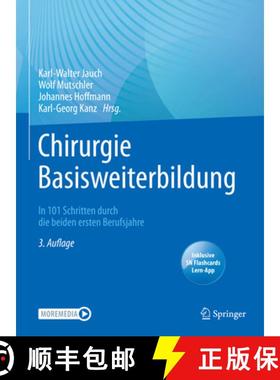 【3-4周达】Chirurgie Basisweiterbildung: In 101 Schritten Durch Die Beiden Ersten Berufsjahre [9783662633656]