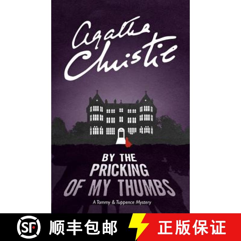 【3-4周达】By the Pricking of My Thumbs: A Tommy & Tuppence Mystery (Tommy & Tuppence 4) [9780007590629]