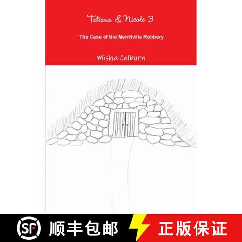 【3-4周达】Tatiana & Nicole 3: The Case of the Merritville Robbery [9781105518034]